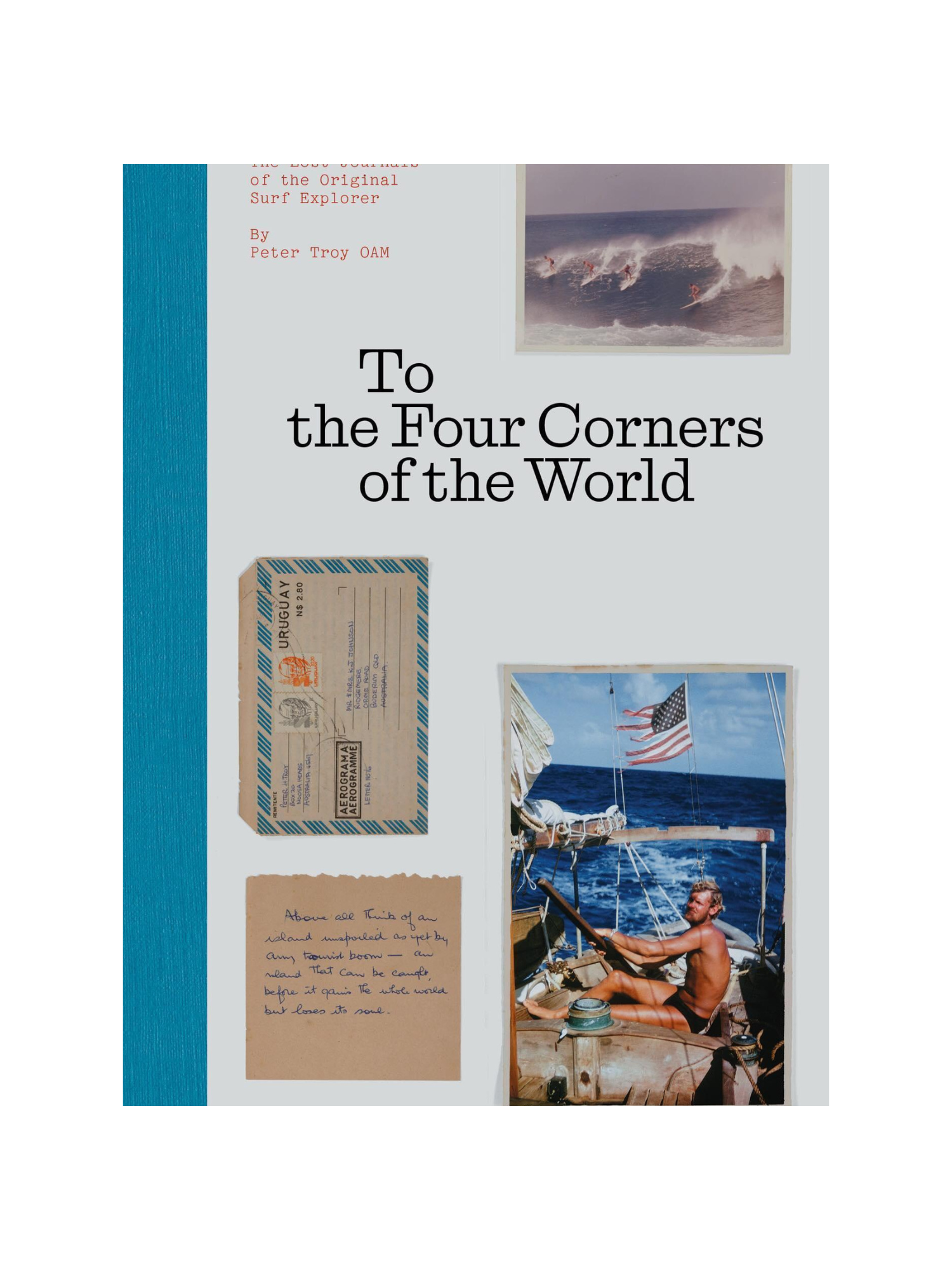To The Four Corners of The World ~ Peter Troy - Keel Surf & Supply