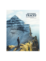 The Hidden Tracks - Wanderlust off the Beaten Path