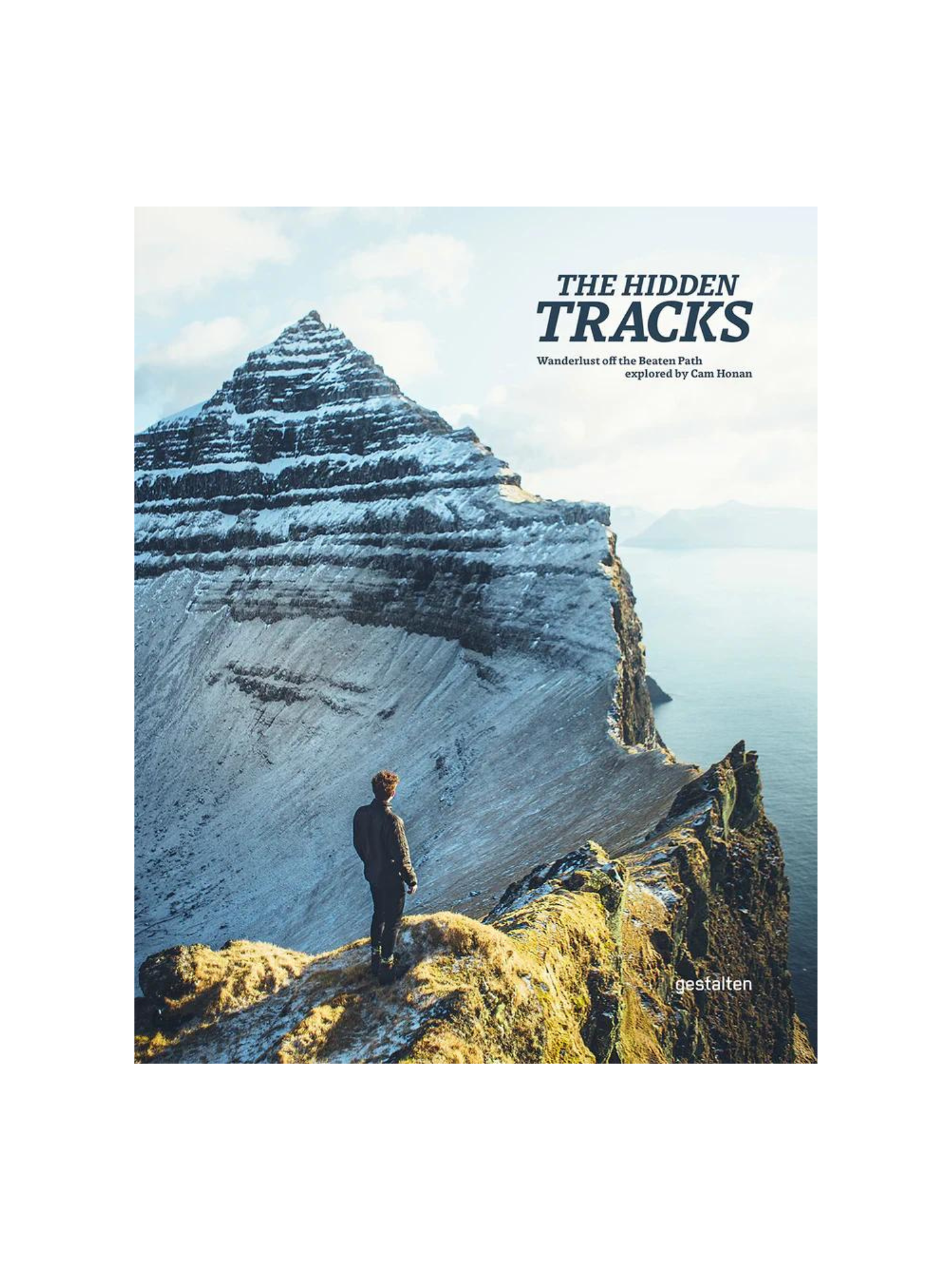 The Hidden Tracks - Wanderlust off the Beaten Path