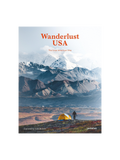 Wanderlust USA: The Great American Hike By Cam Honan | Keel Surf & Supply