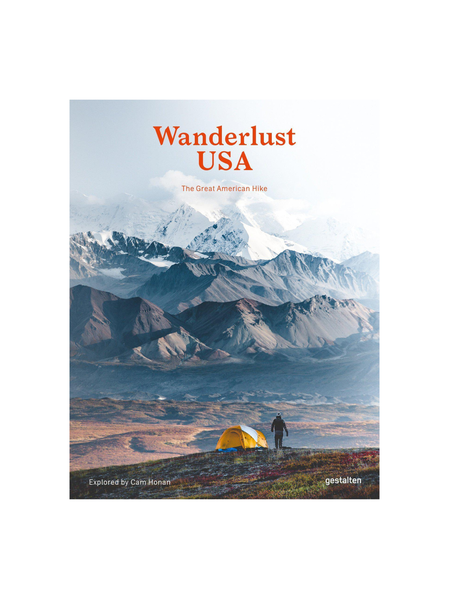 Wanderlust USA: The Great American Hike By Cam Honan | Keel Surf & Supply