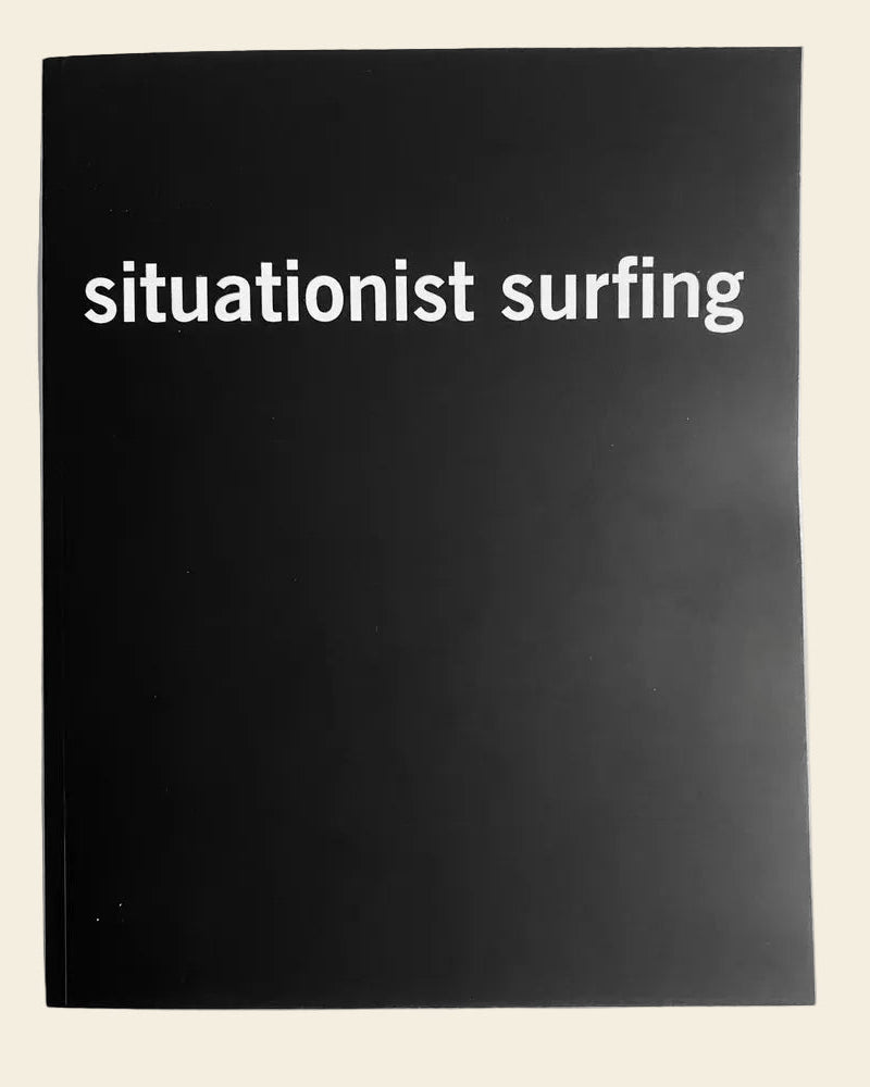 Situationist Surfing