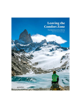 Leaving the Comfort Zone - The Adventure of a Lifetime by Olivier Van Herck & Zoë Agasi