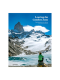 Leaving the Comfort Zone - The Adventure of a Lifetime by Olivier Van Herck & Zoë Agasi