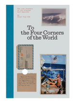 To The Four Corners of The World ~ Peter Troy - Keel Surf & Supply