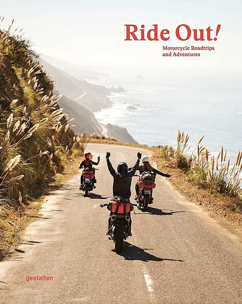 Ride Out! Motorcycle Road Trips & Adventures