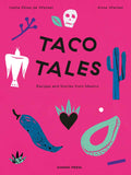 Taco Tales: Recipe Stories from Mexico-Keel Surf & Supply