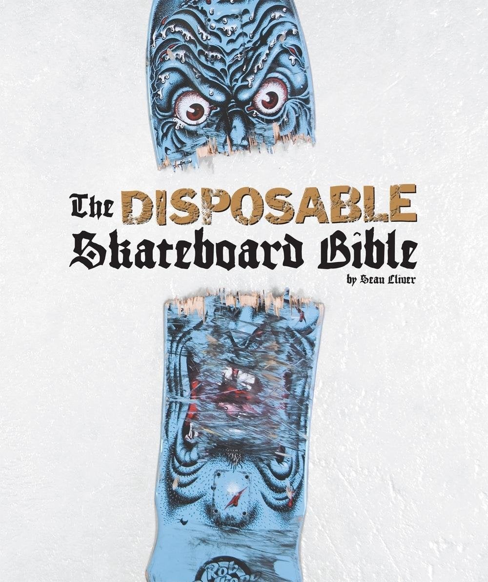 The Disposable Skateboard Bible: 10th Anniversary Edition-Keel Surf & Supply
