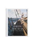 Sailing the Seas - A Voyager's Guide to Oceanic Getaways - by by Dayyan Armstrong and Ross Beane | Keel Surf & Supply